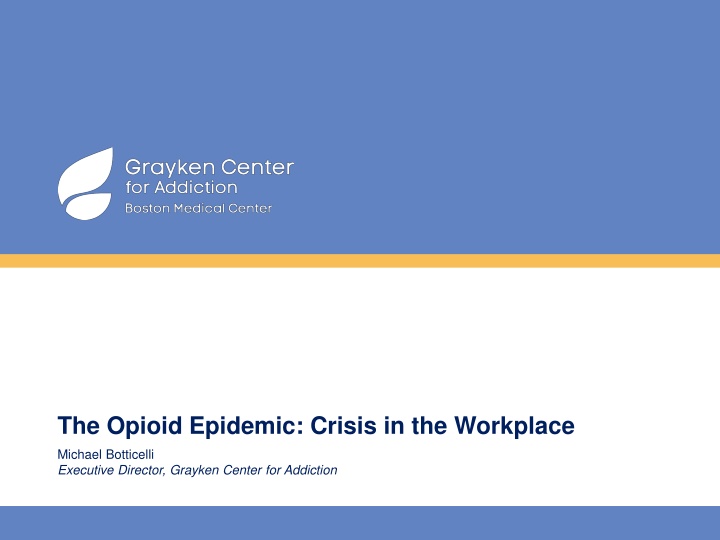 the opioid epidemic crisis in the workplace