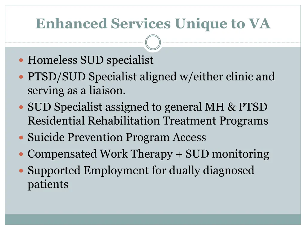 enhanced services unique to va