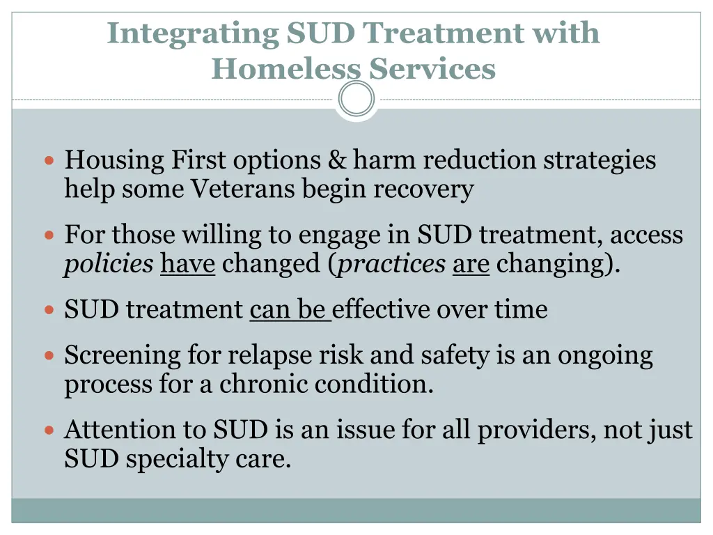 integrating sud treatment with homeless services