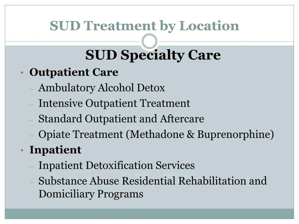 sud treatment by location