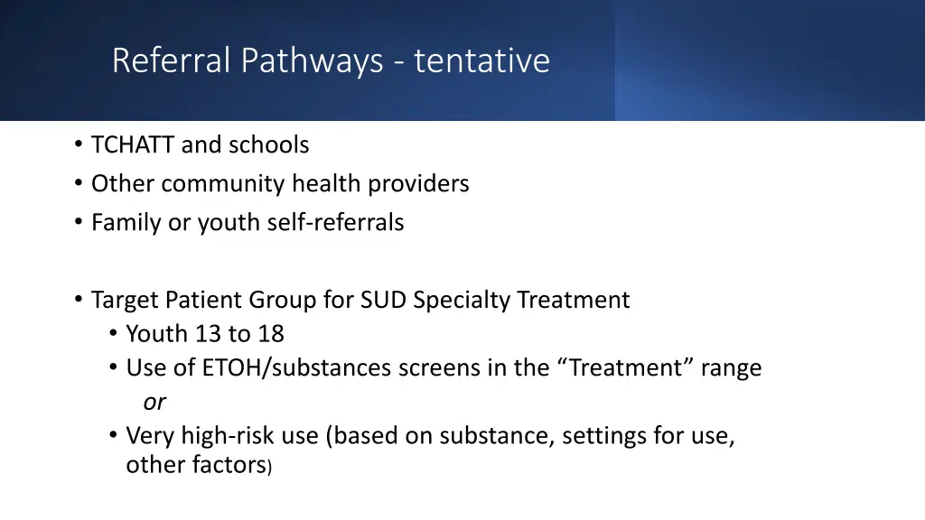 referral pathways tentative