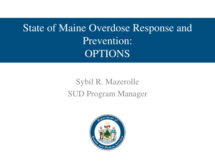 state of maine overdose response and prevention