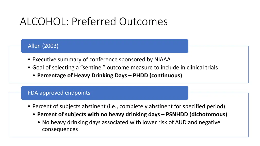 alcohol preferred outcomes