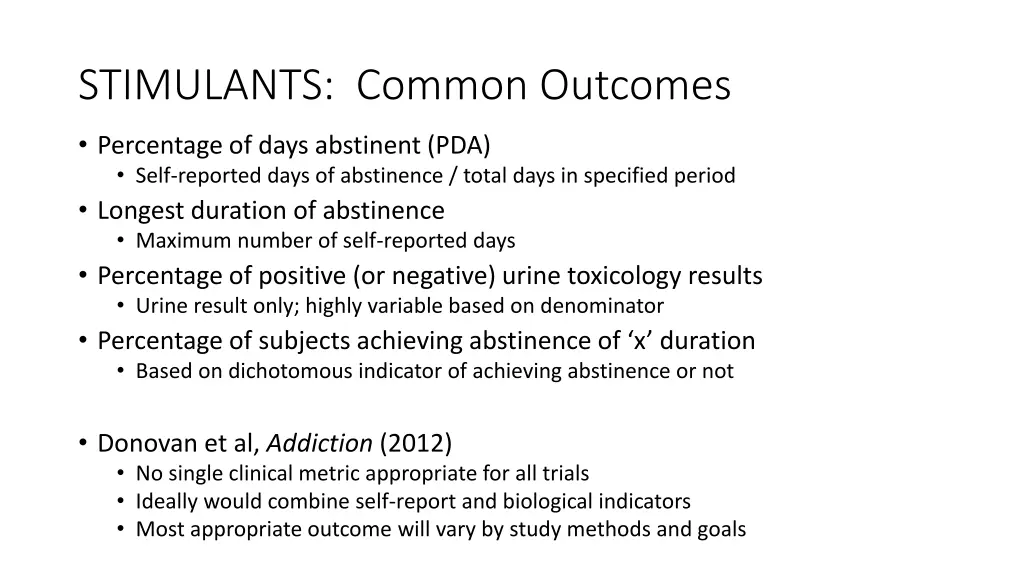 stimulants common outcomes