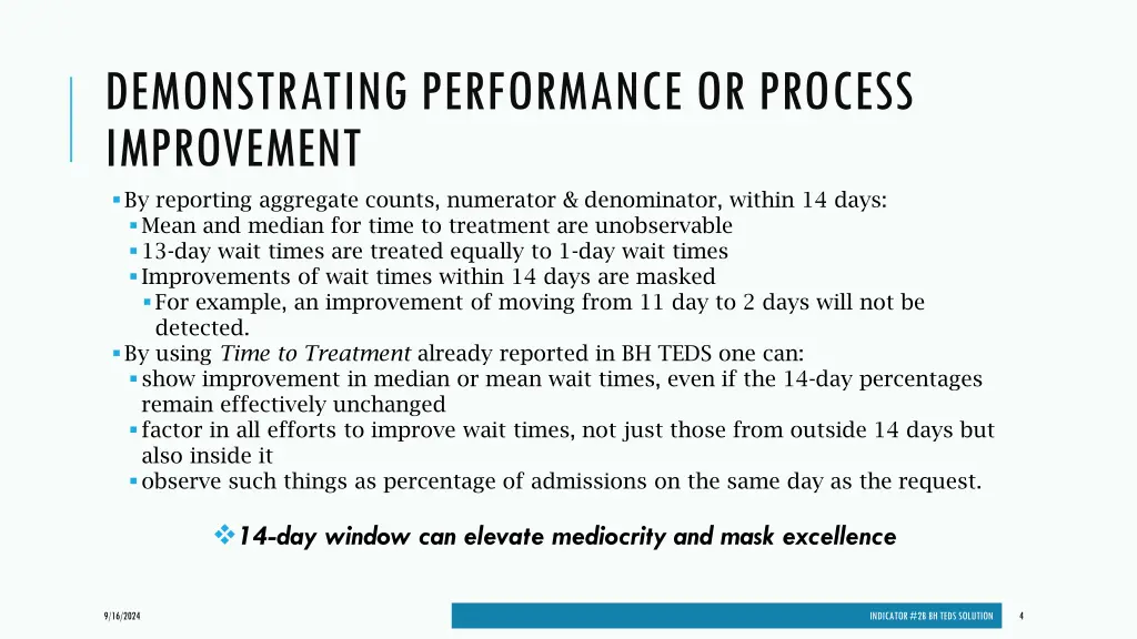 demonstrating performance or process improvement