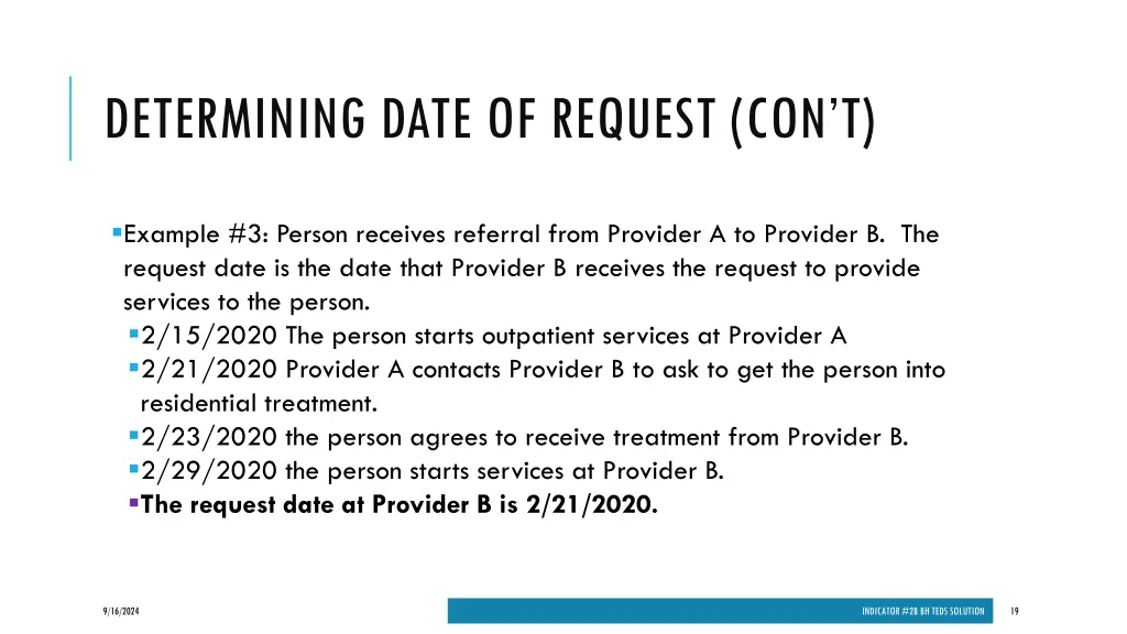 determining date of request con t 1