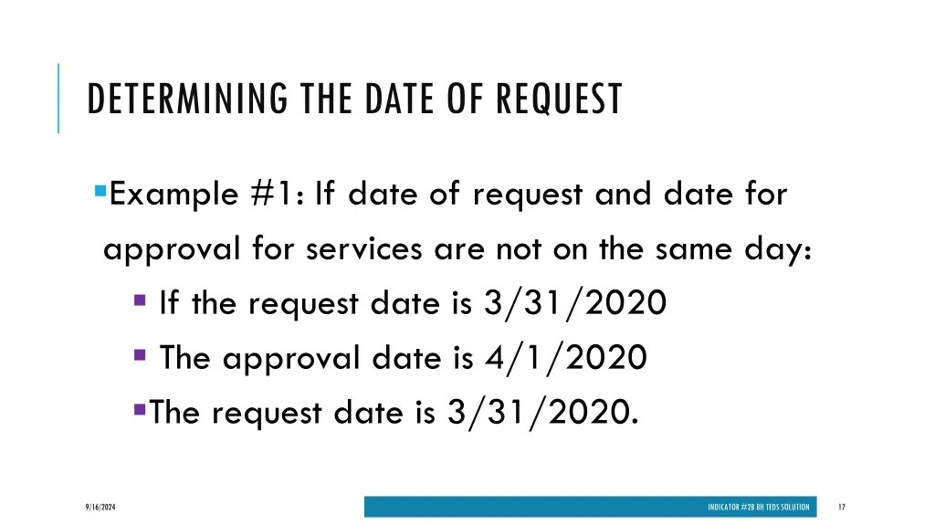 determining the date of request