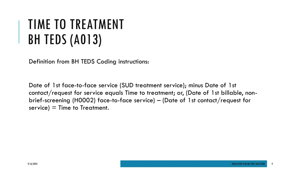 time to treatment bh teds a013