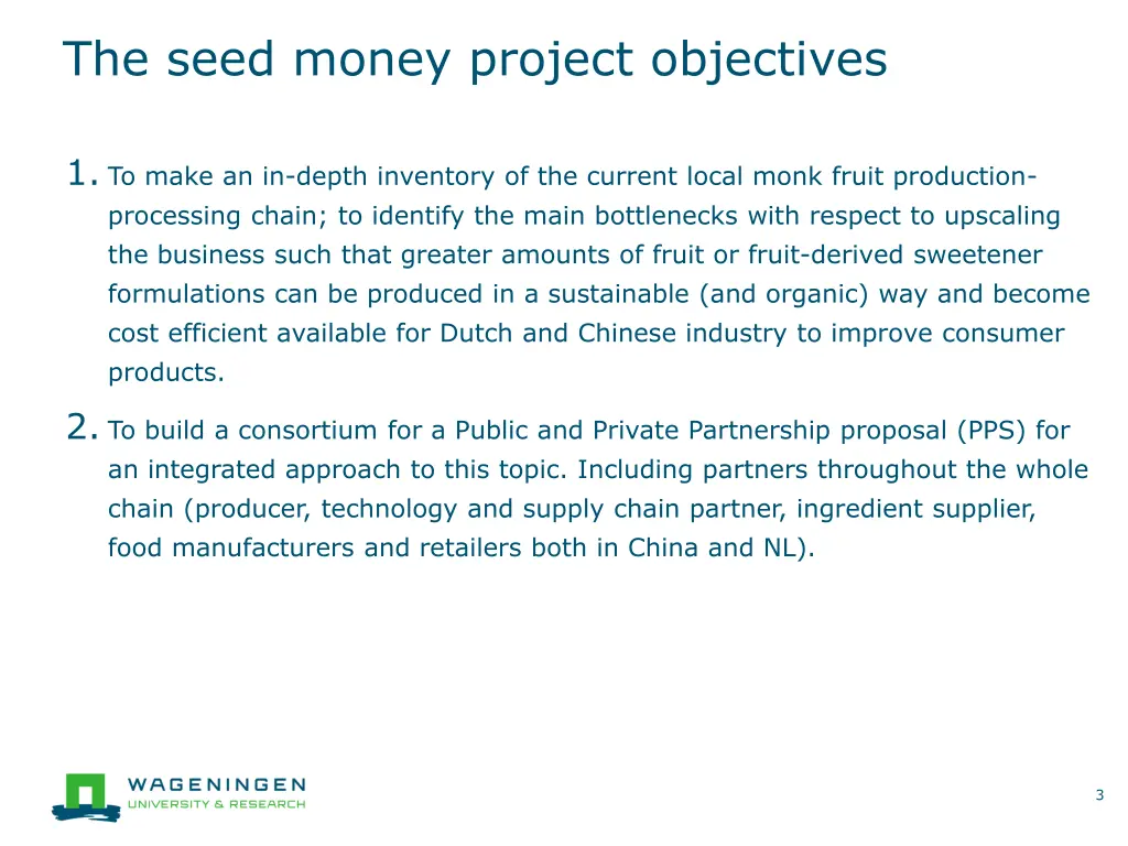 the seed money project objectives