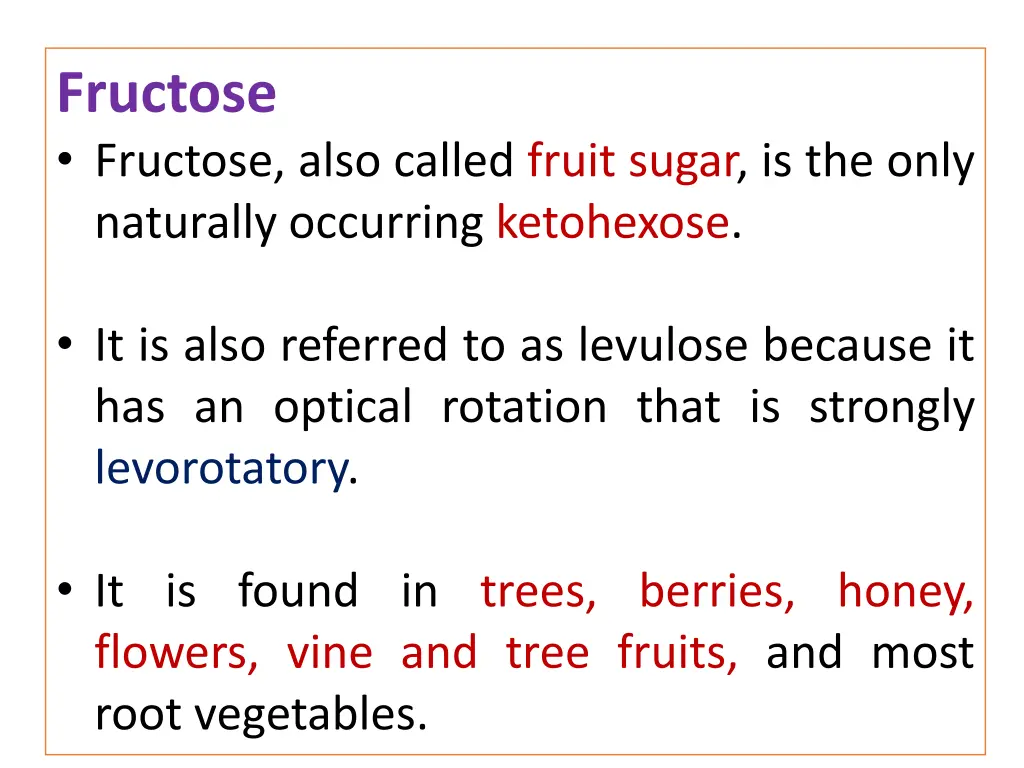 fructose fructose also called fruit sugar