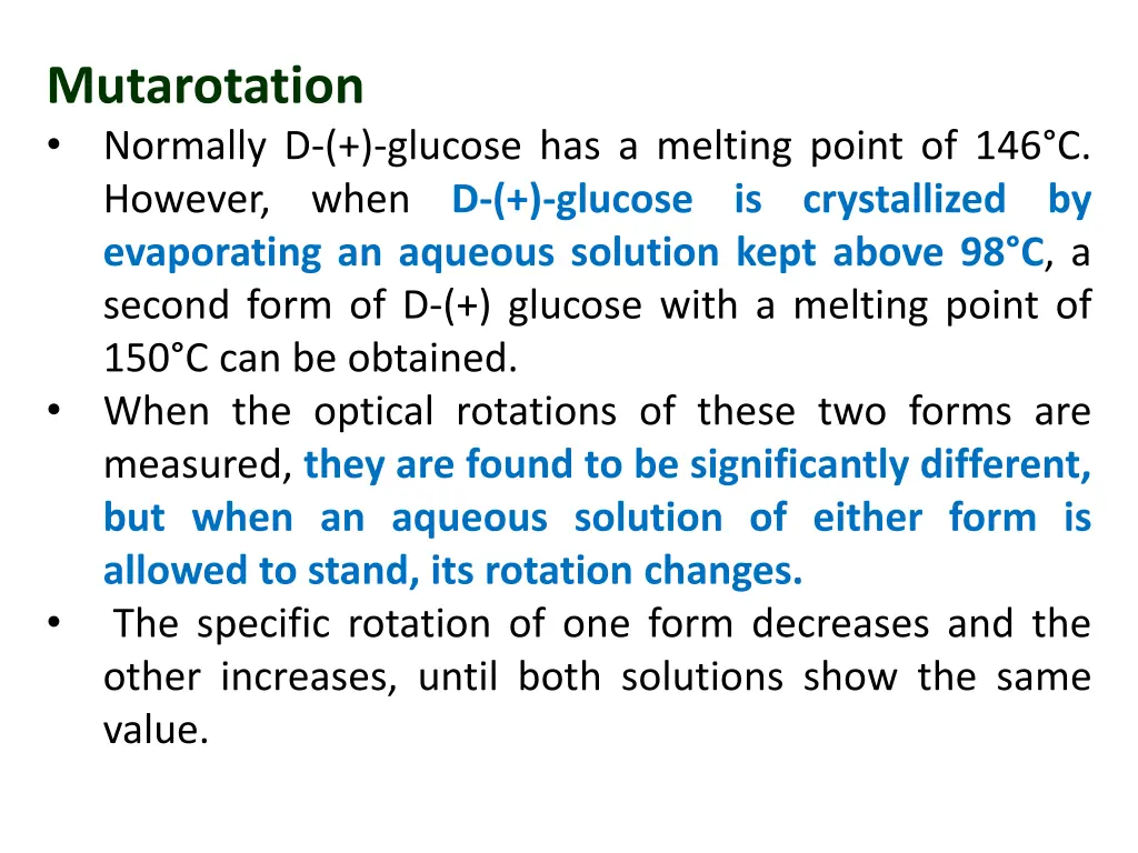 mutarotation normally d glucose has a melting