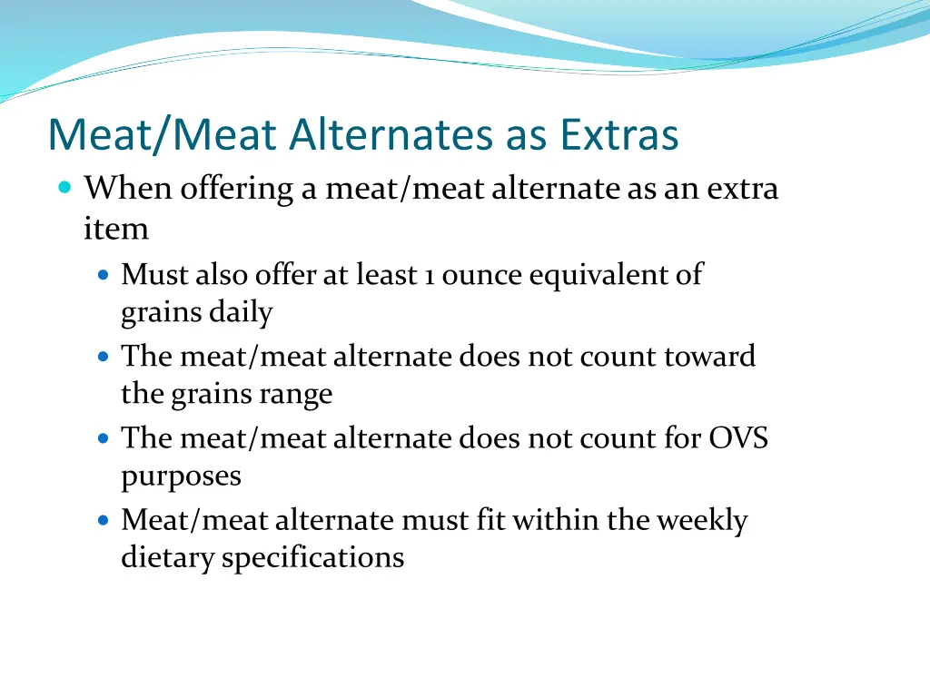 meat meat alternates as extras when offering