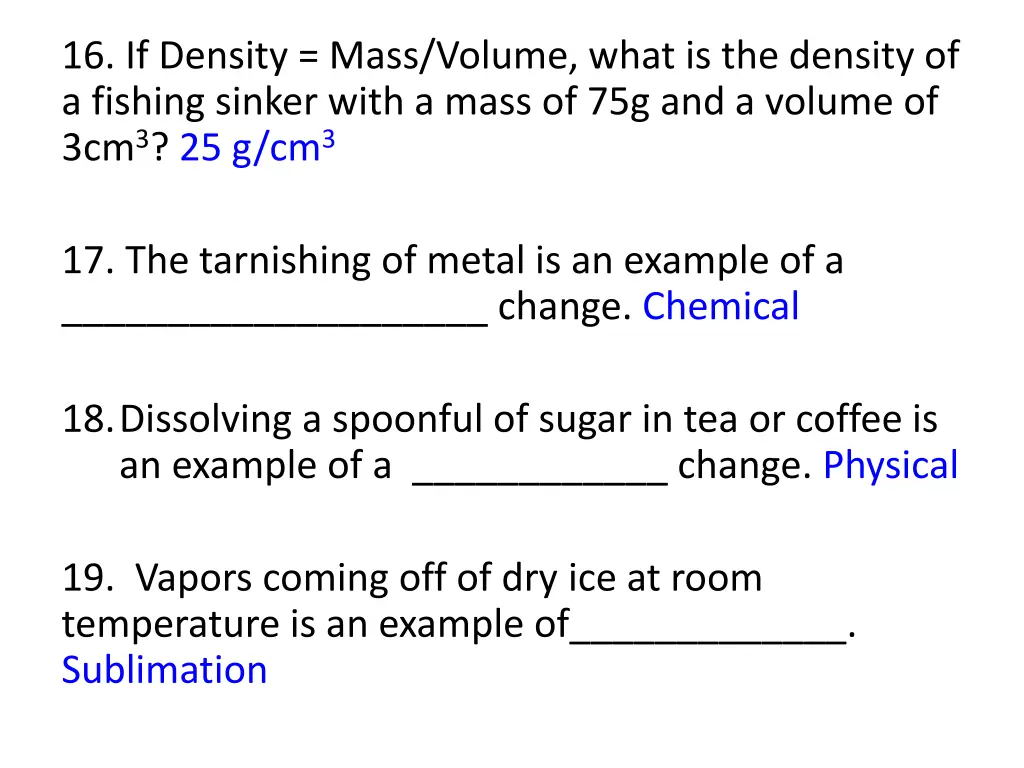 16 if density mass volume what is the density