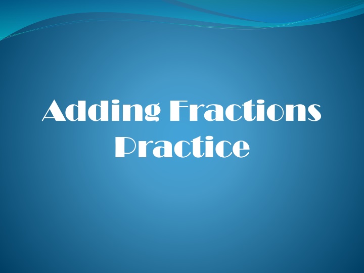 adding fractions practice