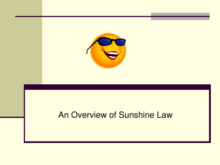 an overview of sunshine law