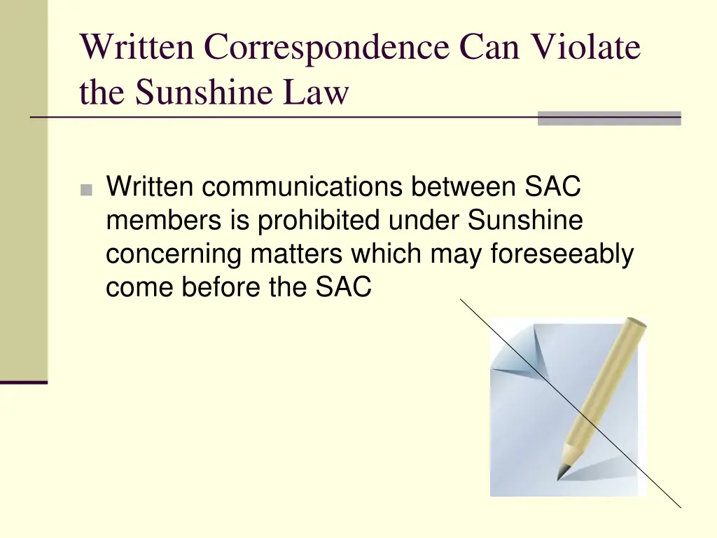 written correspondence can violate the sunshine