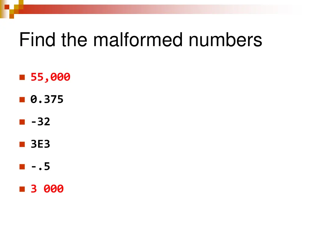 find the malformed numbers 1