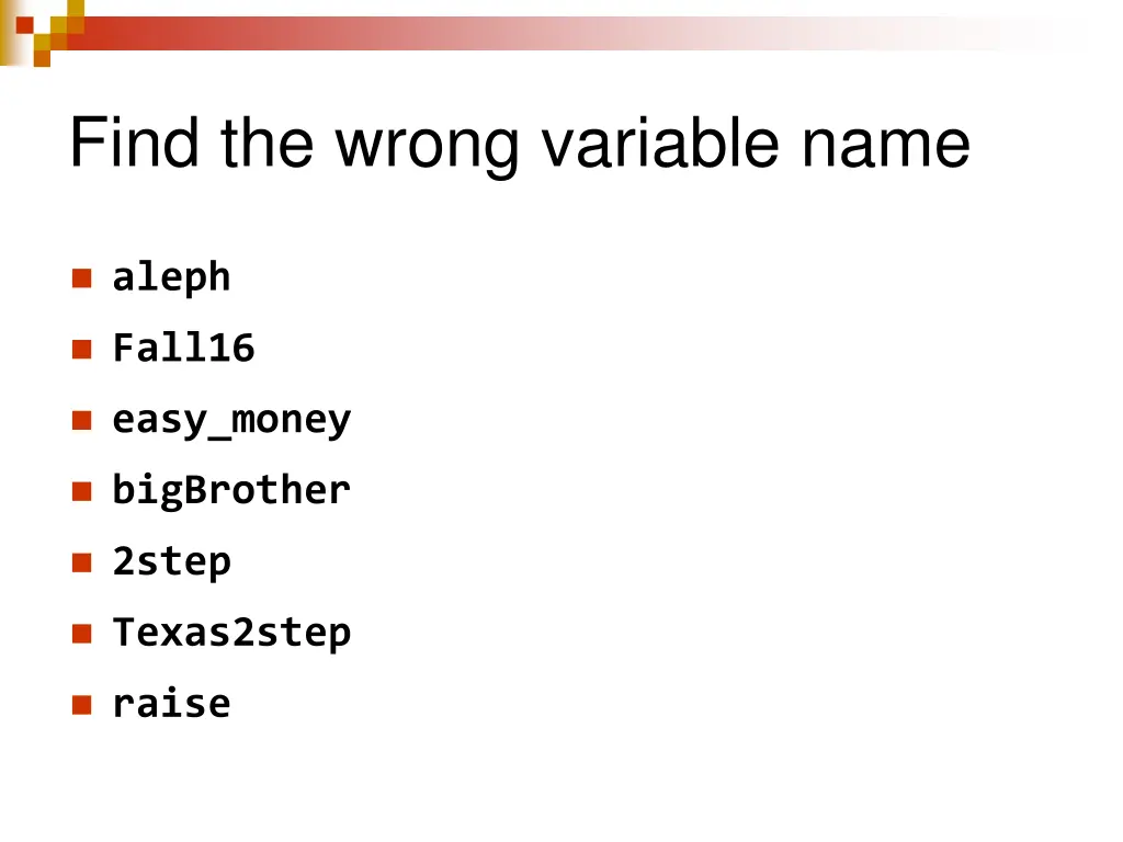 find the wrong variable name