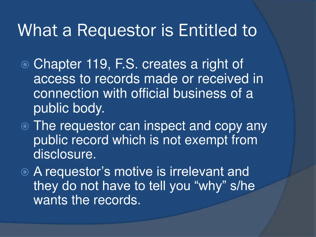 what a requestor is entitled to