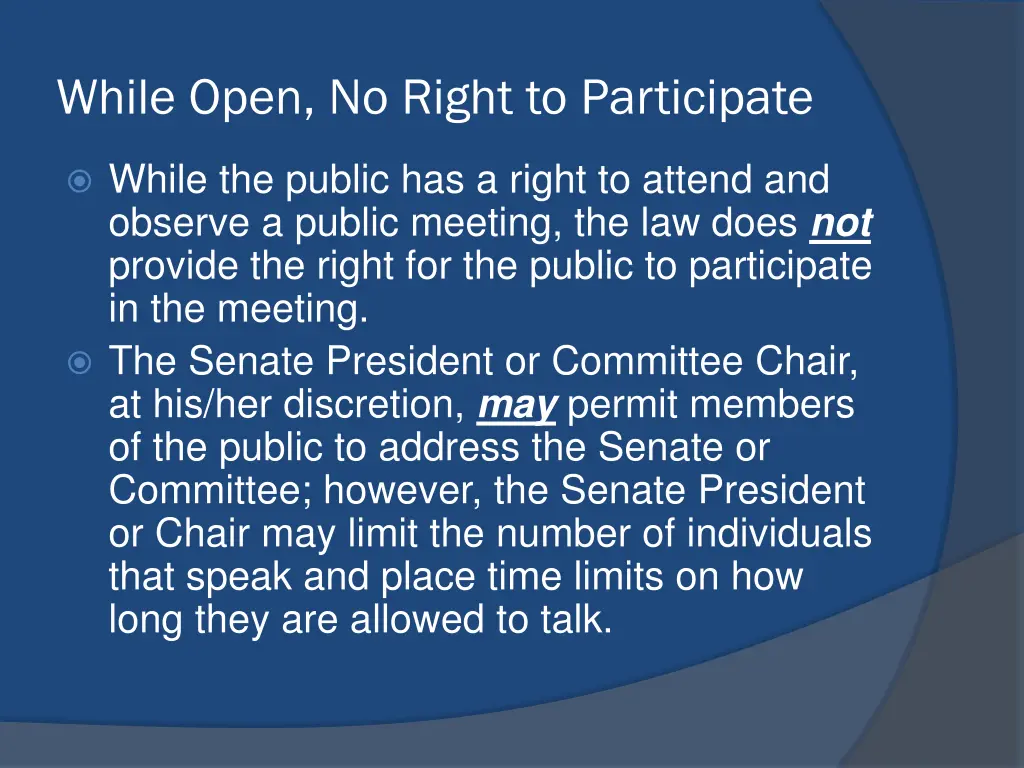 while open no right to participate