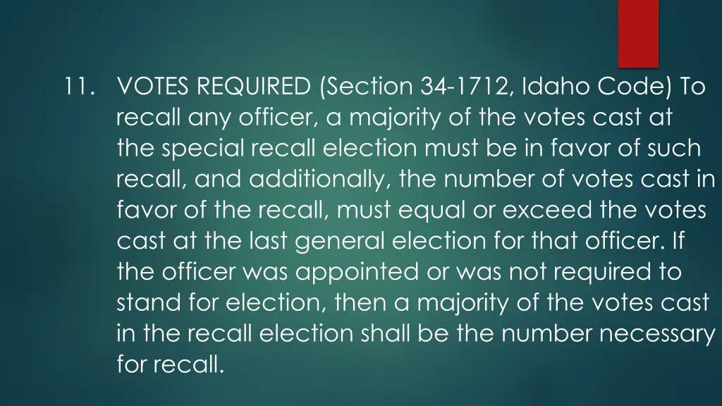 11 votes required section 34 1712 idaho code