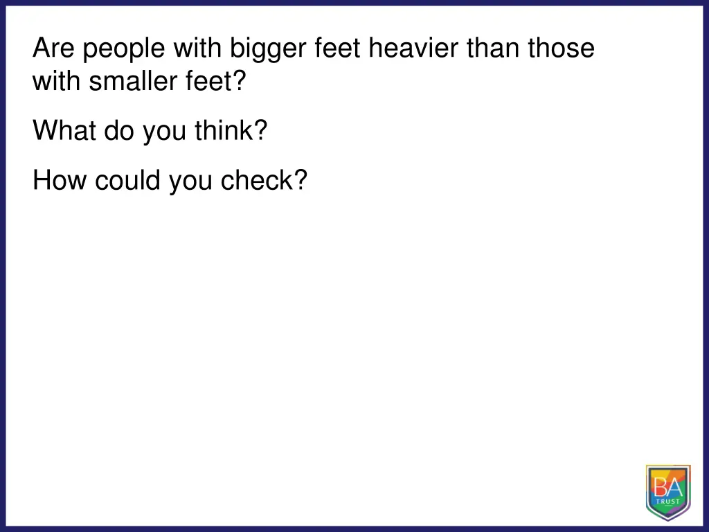 are people with bigger feet heavier than those