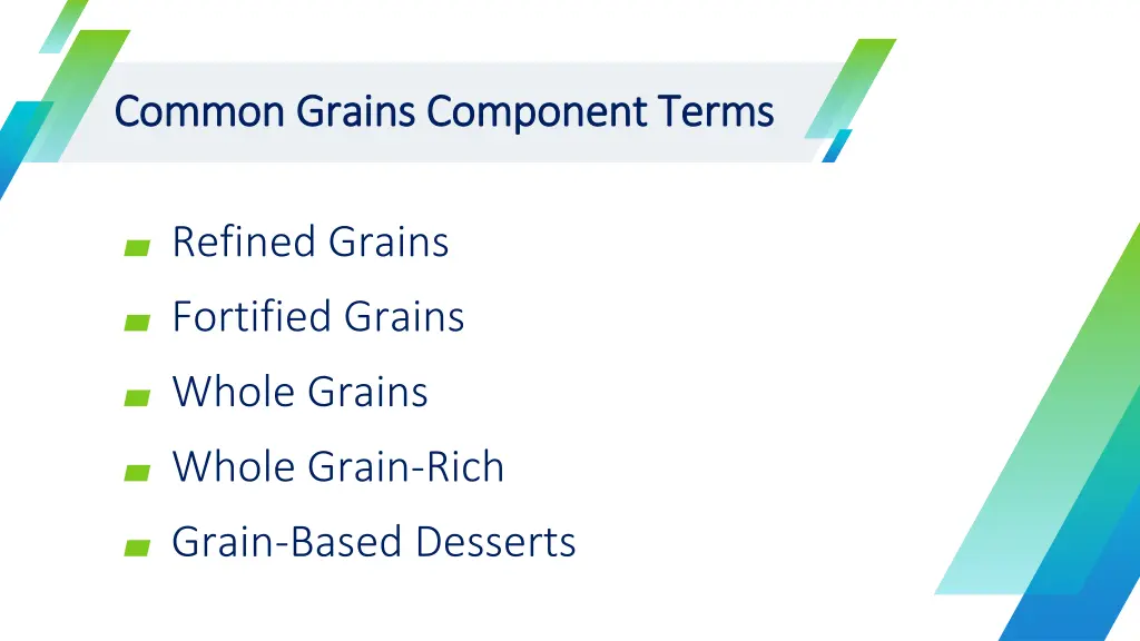 common grains component terms common grains