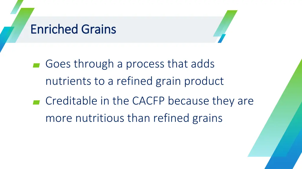 enriched grains enriched grains