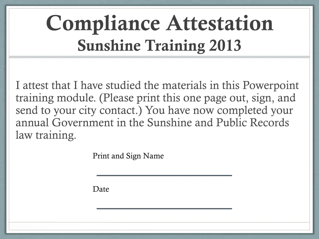 compliance attestation sunshine training 2013