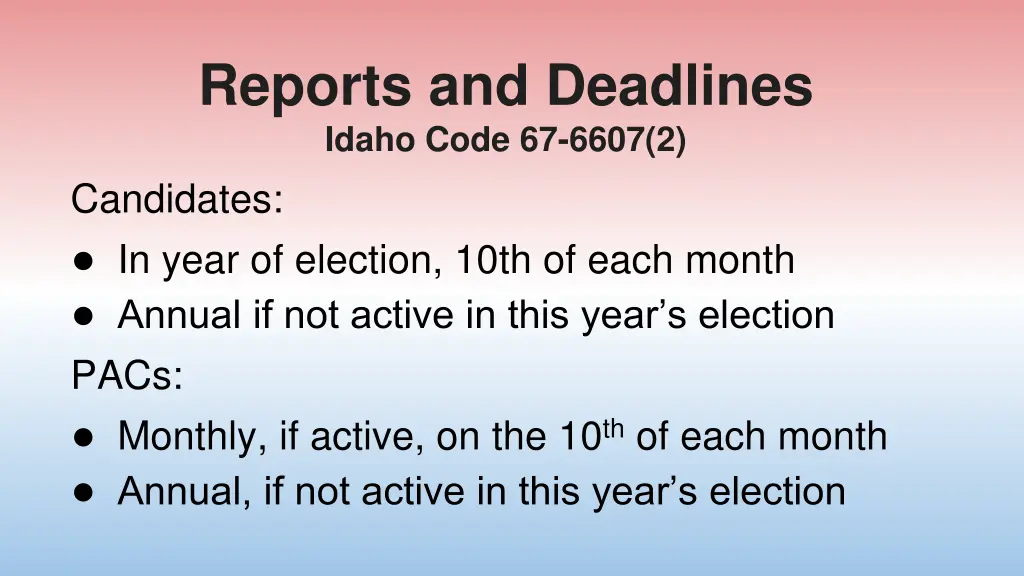 reports and deadlines idaho code 67 6607