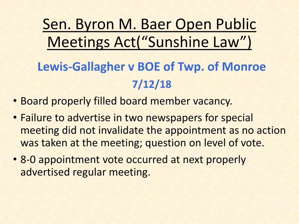 sen byron m baer open public meetings 13