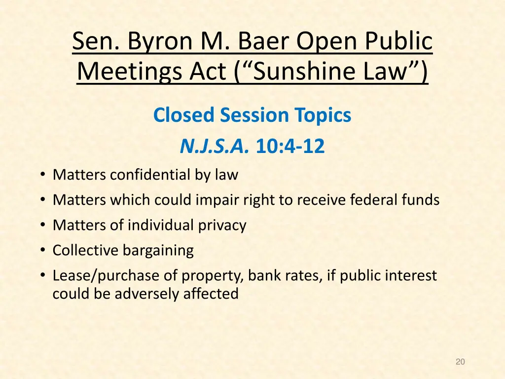 sen byron m baer open public meetings 15