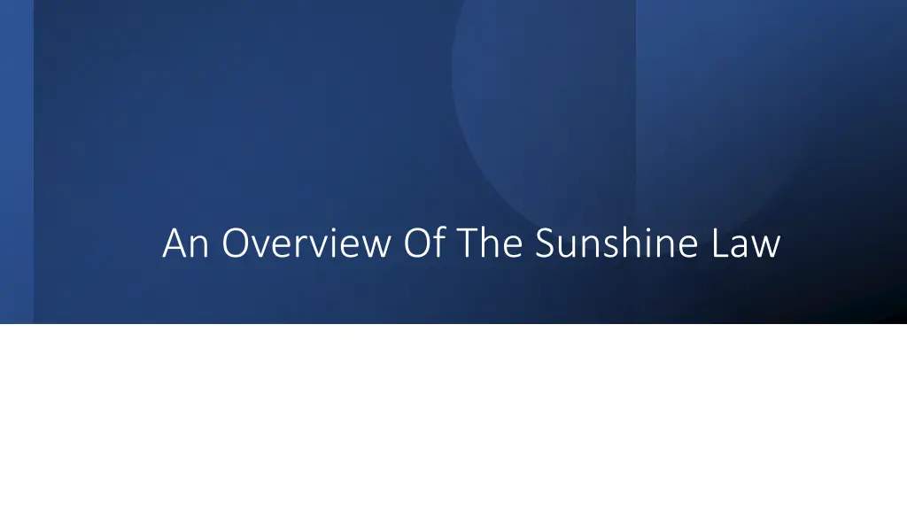 an overview of the sunshine law