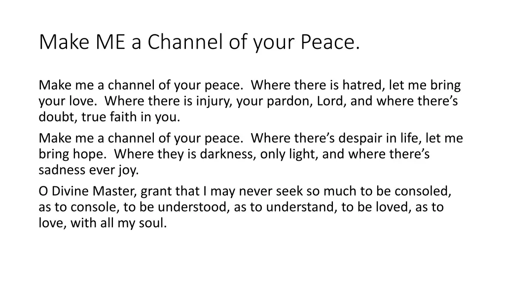 make me a channel of your peace