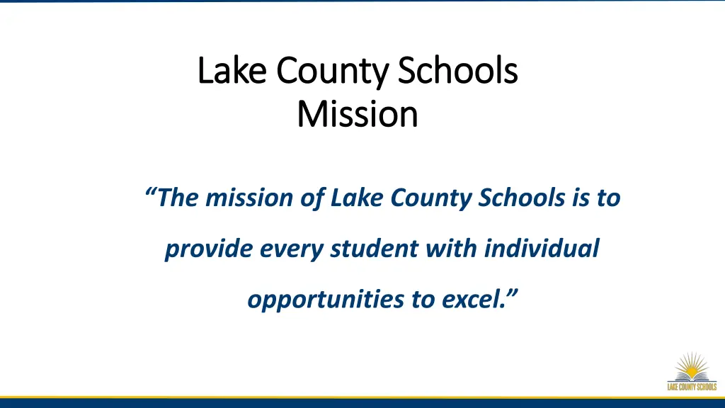 lake county schools lake county schools mission