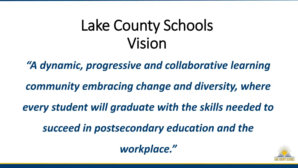 lake county schools lake county schools vision