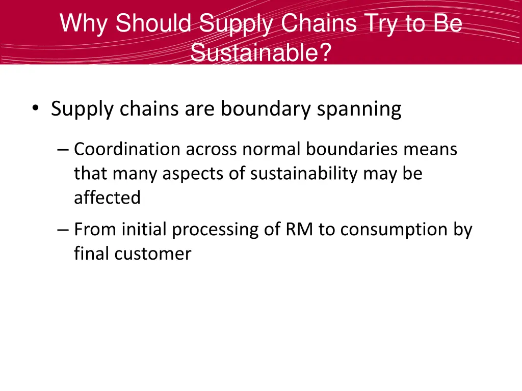 why should supply chains try to be sustainable