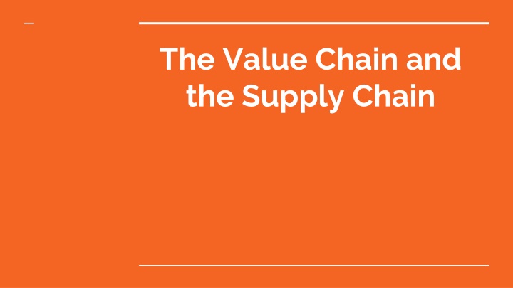 the value chain and the supply chain