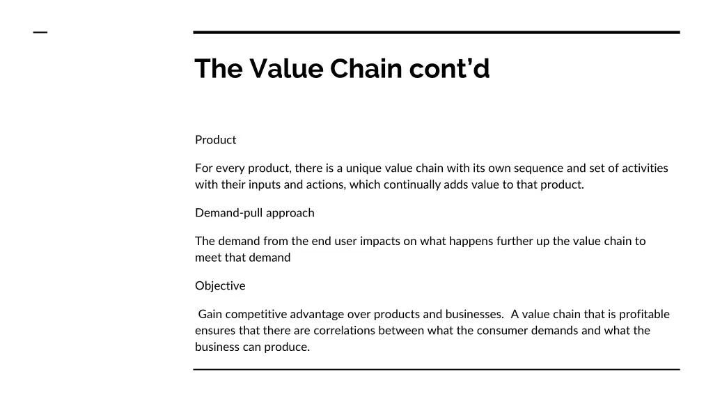 the value chain cont d