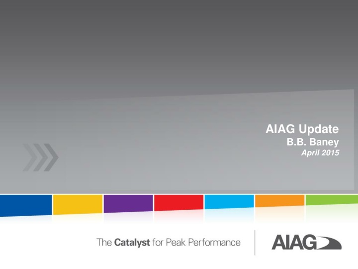 aiag update b b baney april 2015