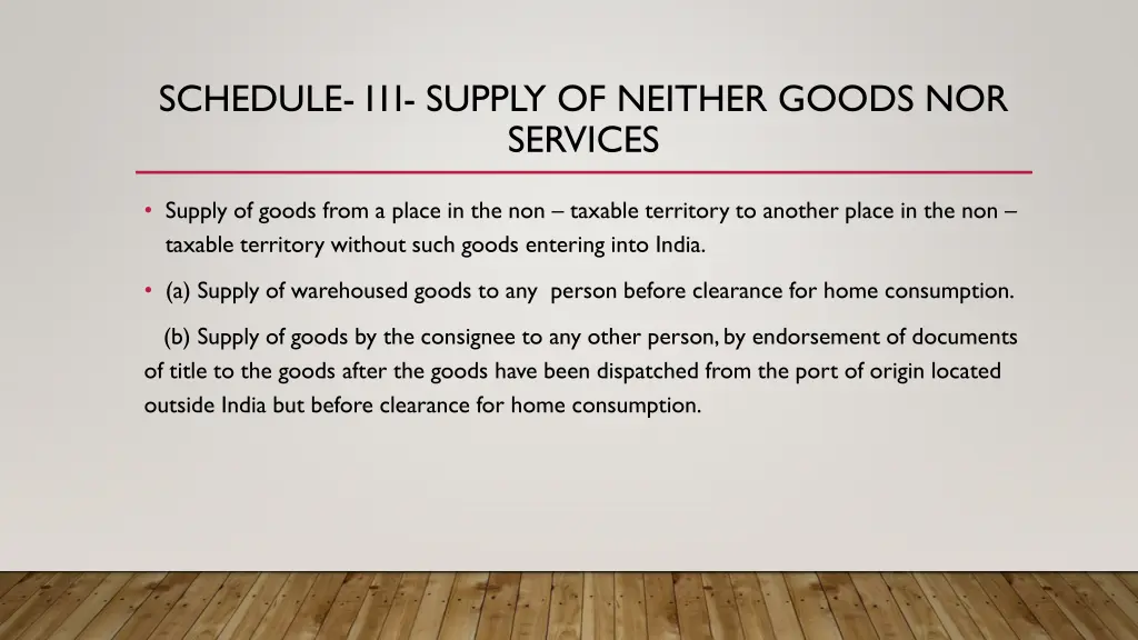 schedule i1i supply of neither goods nor services 1