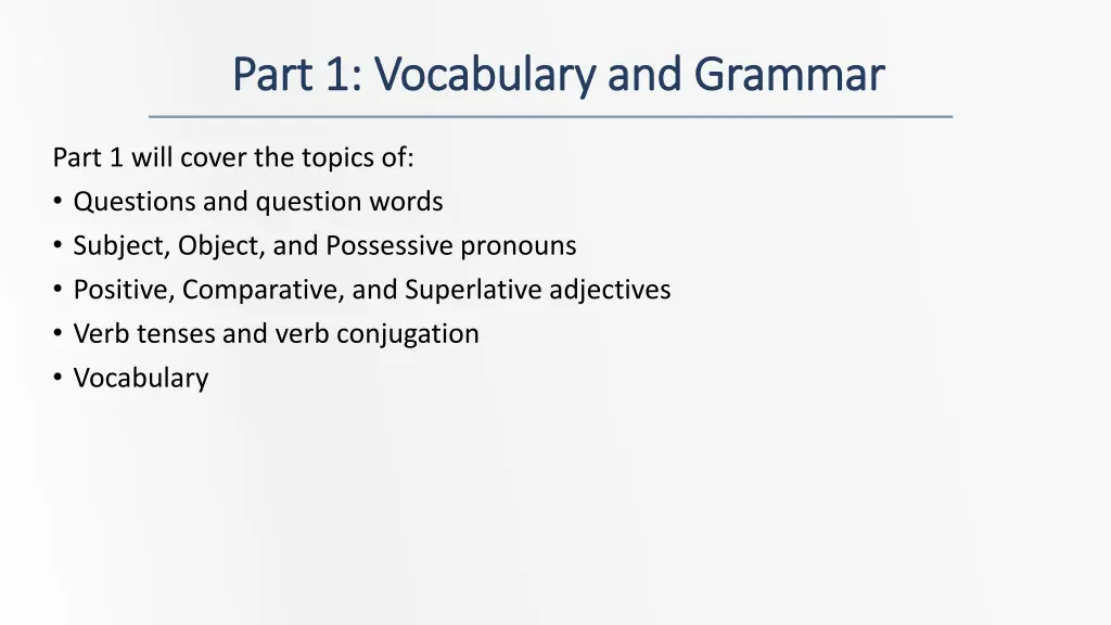 part 1 vocabulary and grammar part 1 vocabulary