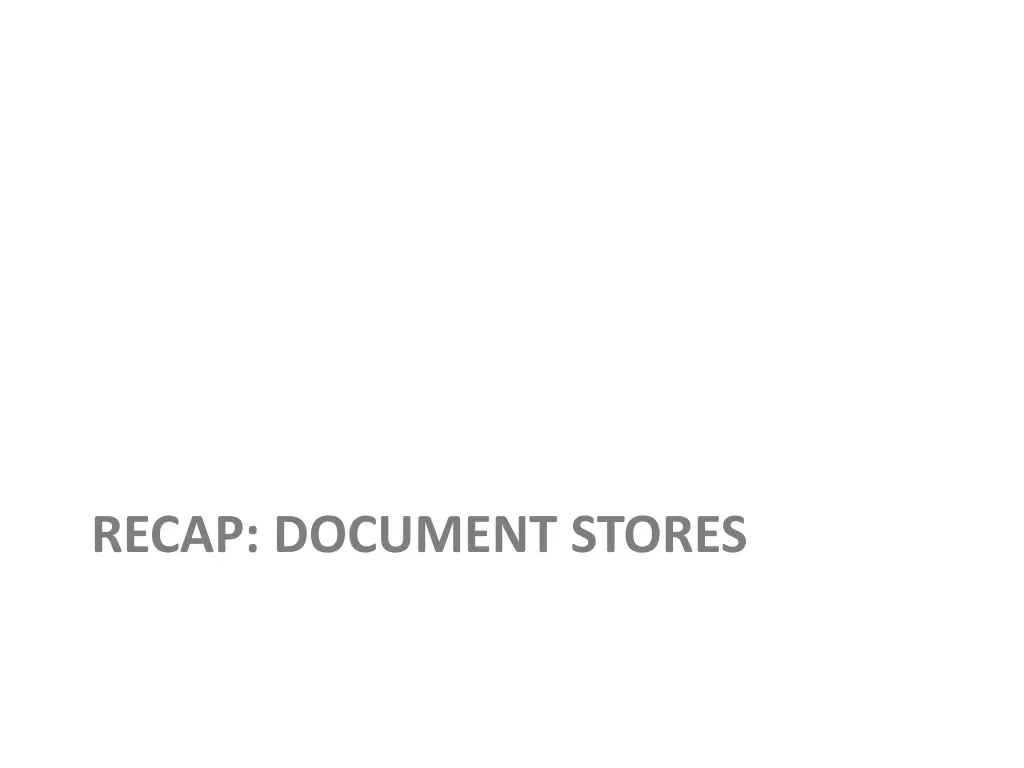 recap document stores