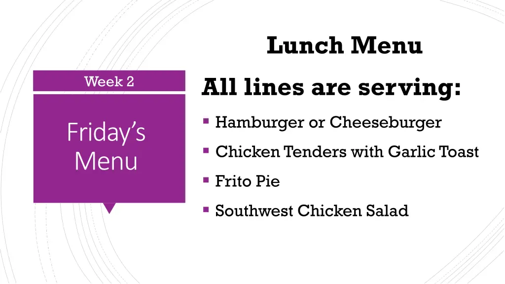 lunch menu all lines are serving 4