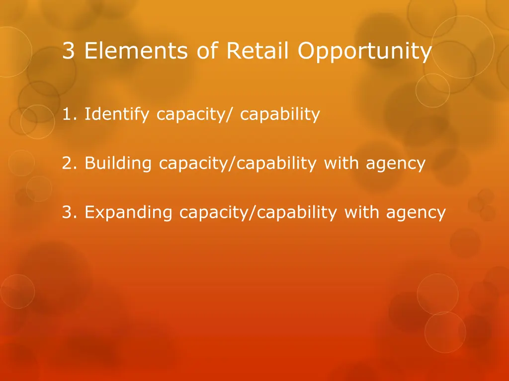 3 elements of retail opportunity