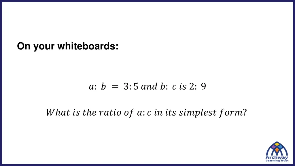 on your whiteboards 1