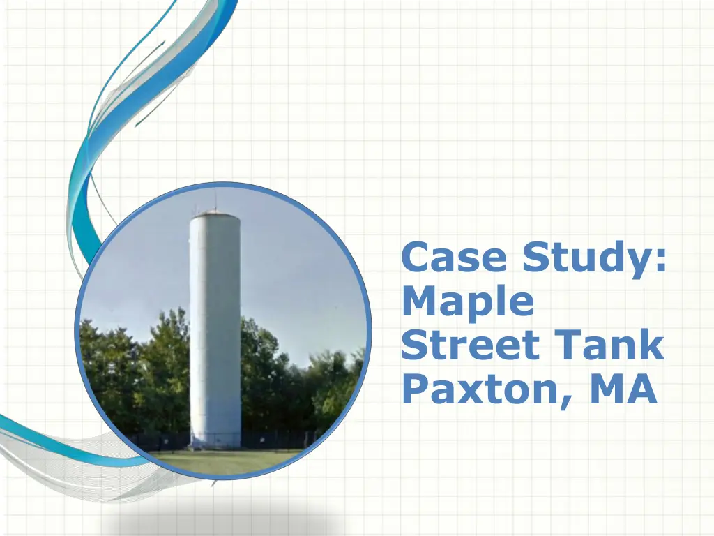 case study maple street tank paxton ma