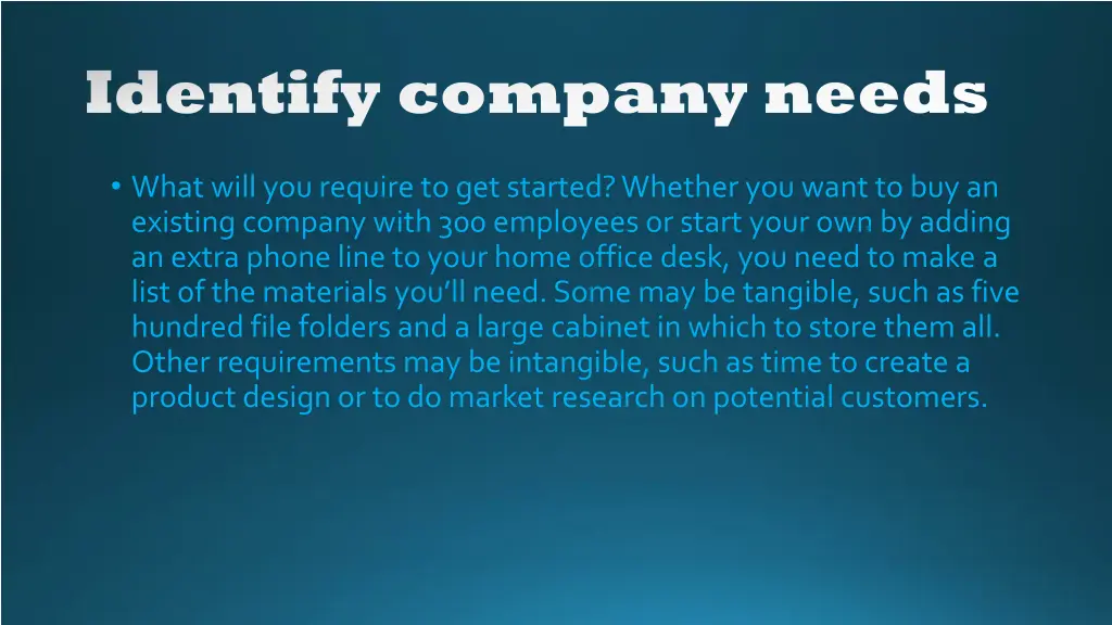 identify company needs