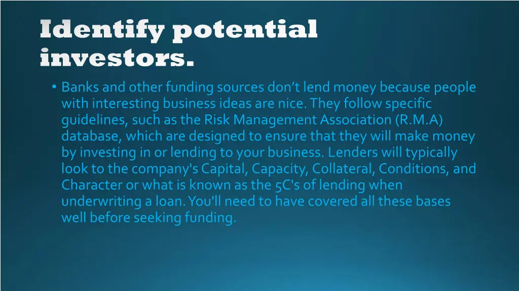 identify potential identify potential investors