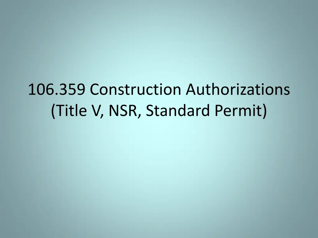 106 359 construction authorizations title